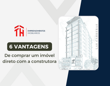 6 Vantagens de comprar um imóvel direto a construtora