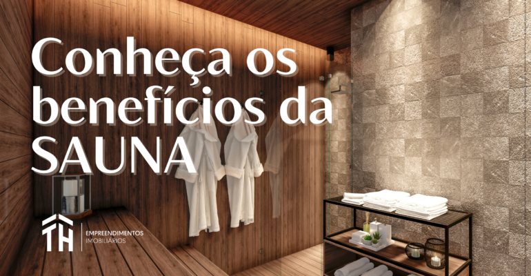 Conheça os benefícios da sauna